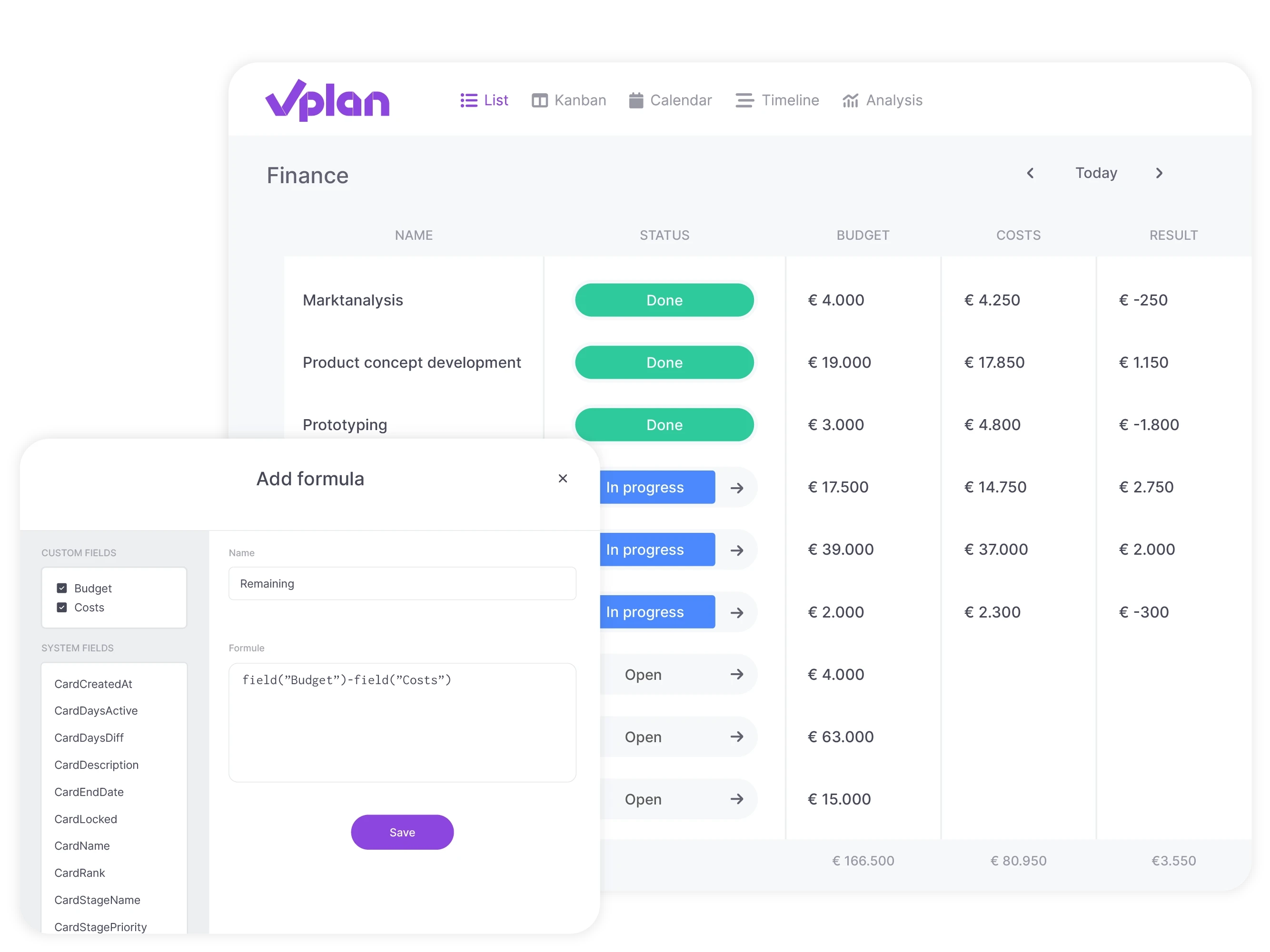 vPlan Finance: A list view with various formula fields for budget and costs.