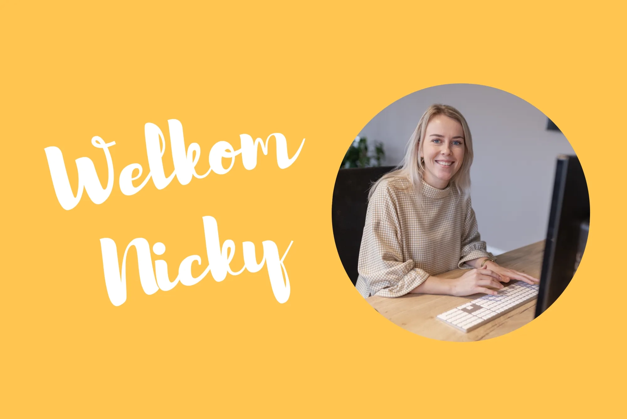 Welkom Nicky! 👋🏻