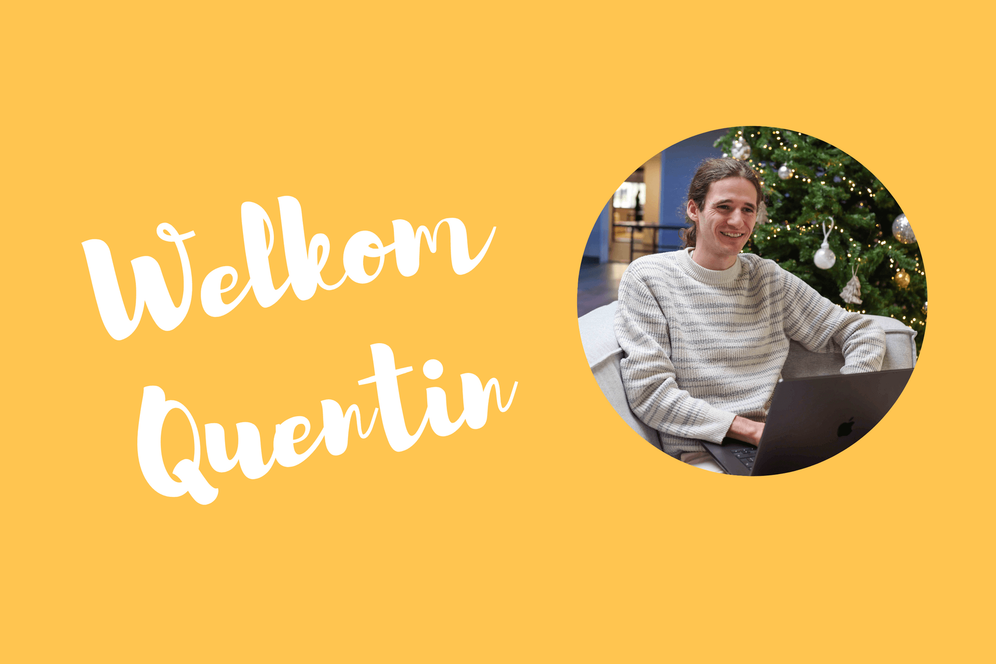 Welkom Quentin!